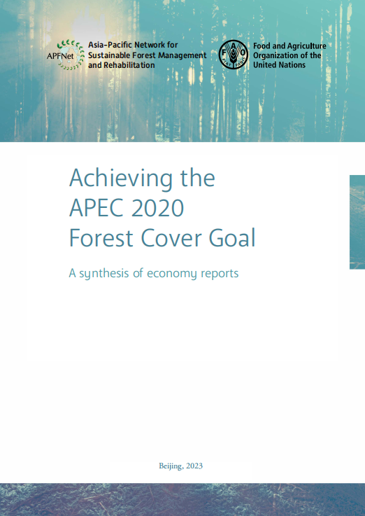 <b>Achieving the APEC 2020 Forest Cover Goal</b>