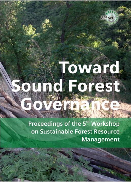 <b>Toward Sound Forest Governance_Proceedings of workshop on sustainable forest resources management</b>