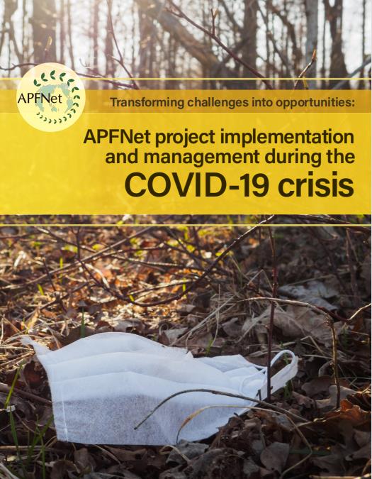 <b>APFNet project implementation and management during the COVID-19 crisis</b>