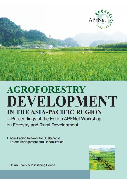 <b>Agroforestry Development in the Asia-Pacific Region  October 2013</b>