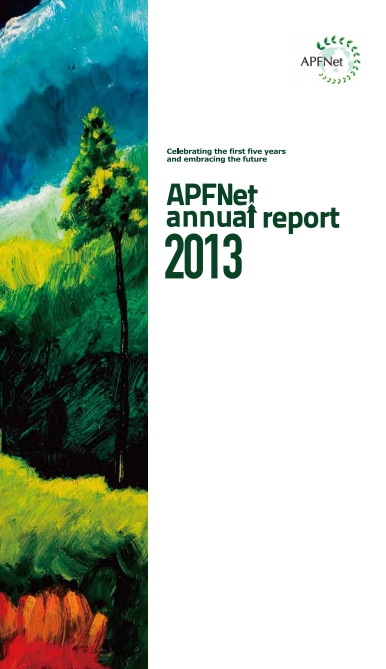 <b>APFNet Annual Report 2013  </b>