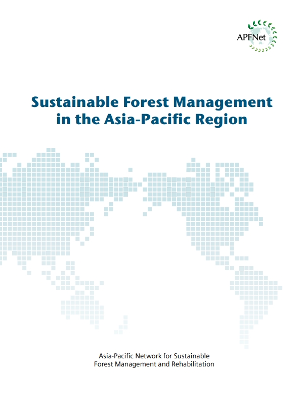 <b>Sustainable Forest Management in the Asia-Pacific Region  December 2012</b>